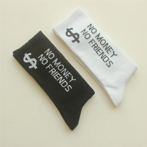 No Money No Friends Socks - Unisex